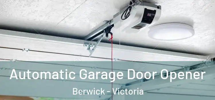 Automatic Garage Door Opener Berwick - Victoria