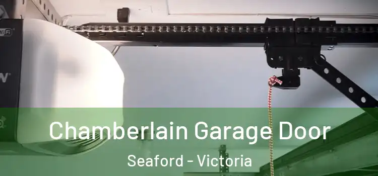 Chamberlain Garage Door Seaford - Victoria