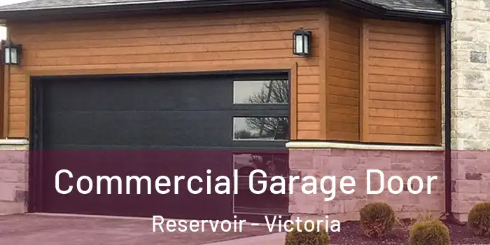 Commercial Garage Door Reservoir - Victoria