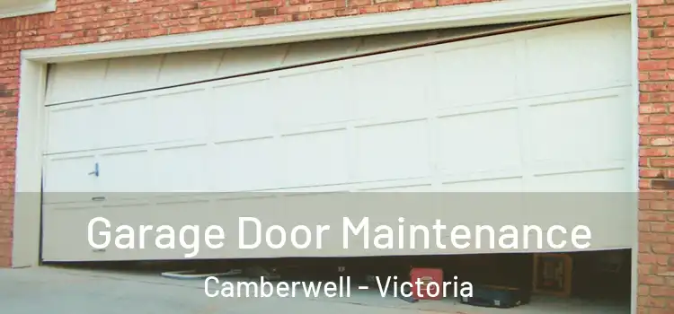 Garage Door Maintenance Camberwell - Victoria