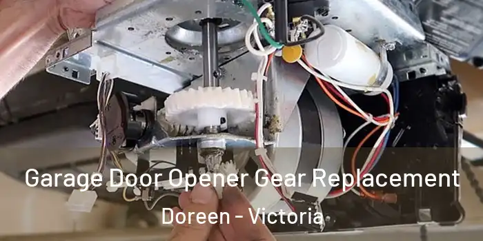 Garage Door Opener Gear Replacement Doreen - Victoria