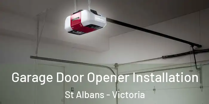 Garage Door Opener Installation St Albans - Victoria