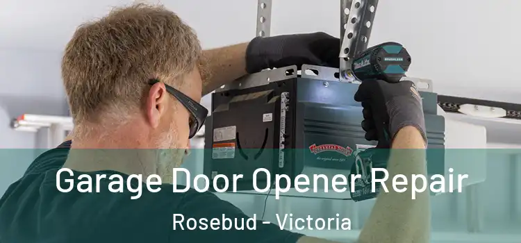 Garage Door Opener Repair Rosebud - Victoria