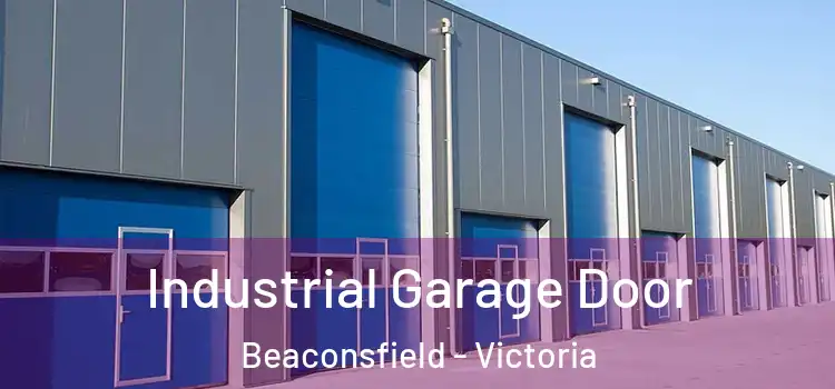 Industrial Garage Door Beaconsfield - Victoria