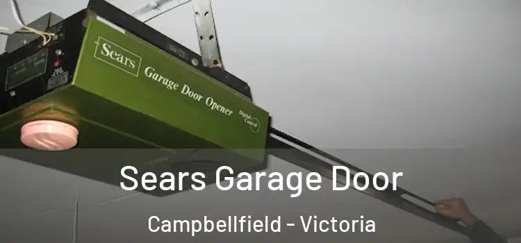 Sears Garage Door Campbellfield - Victoria