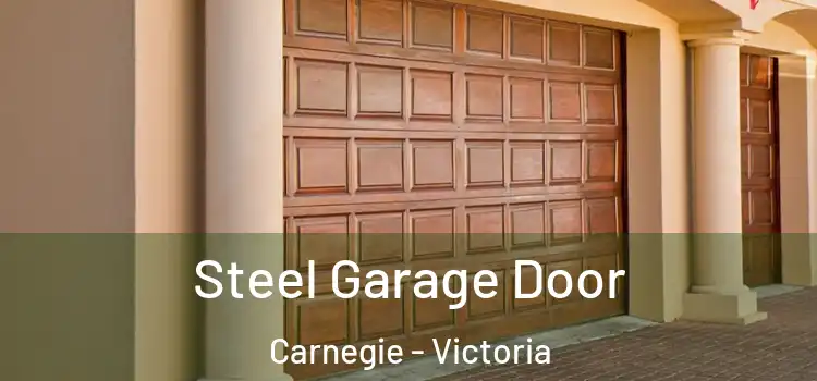 Steel Garage Door Carnegie - Victoria