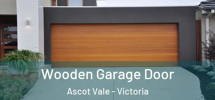 Wooden Garage Door Ascot Vale - Victoria