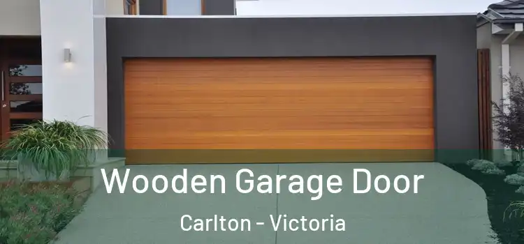 Wooden Garage Door Carlton - Victoria